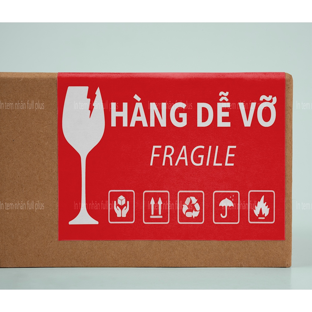 [ Sẵn ] Tem nhãn dán hàng dễ vỡ, tem chú ý hàng dễ bể xin nhẹ tay