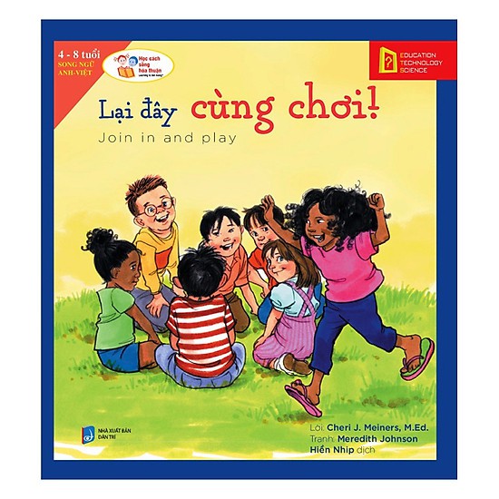 Sách song ngữ học cách sống hòa thuận-Lại đây cùng chơi