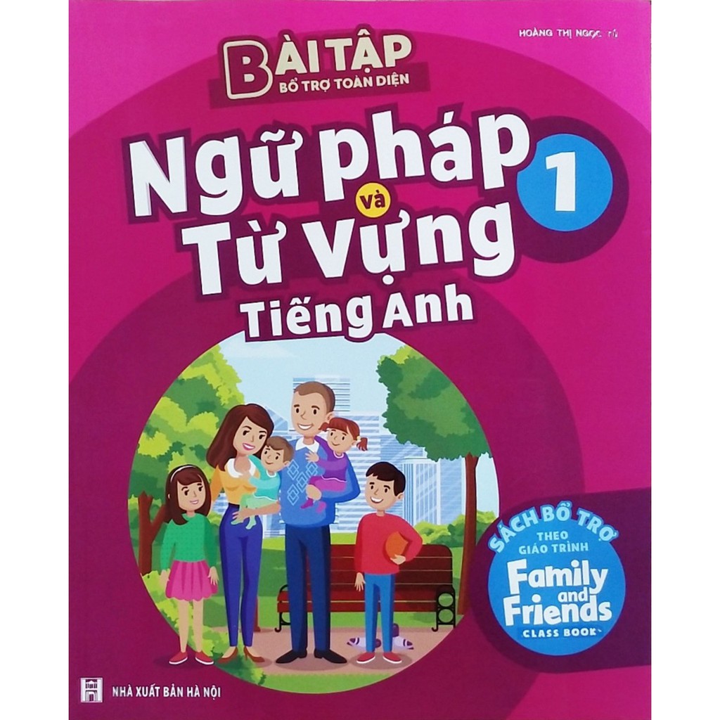 Sách - Bài tập bổ trợ toàn diện ngữ pháp và từ vựng tiếng anh 1