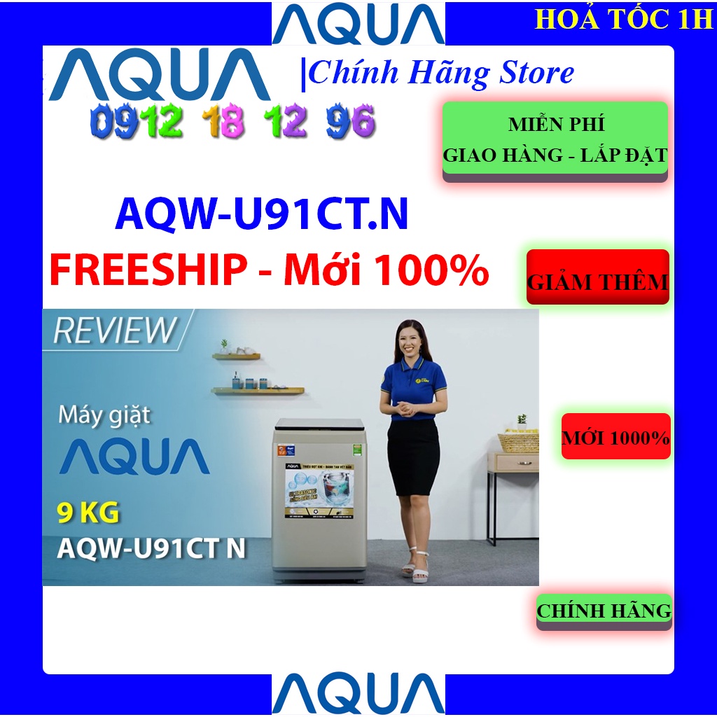 [Aqua U91CT] Máy giặt Aqua AQW-U91CT (N) 9 Kg , BẢO HÀNH CHÍNH HÃNG 24 THÁNG