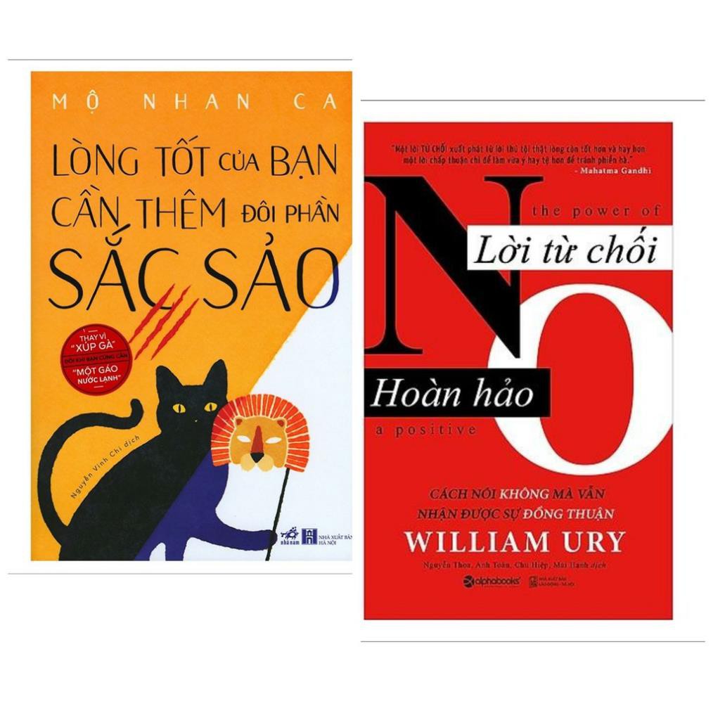 Sách Nhã Nam - Combo  Lòng Tốt Của Bạn Cần Thêm Đôi Phần Sắc Sảo + Lời Từ Chối Hoàn Hảo