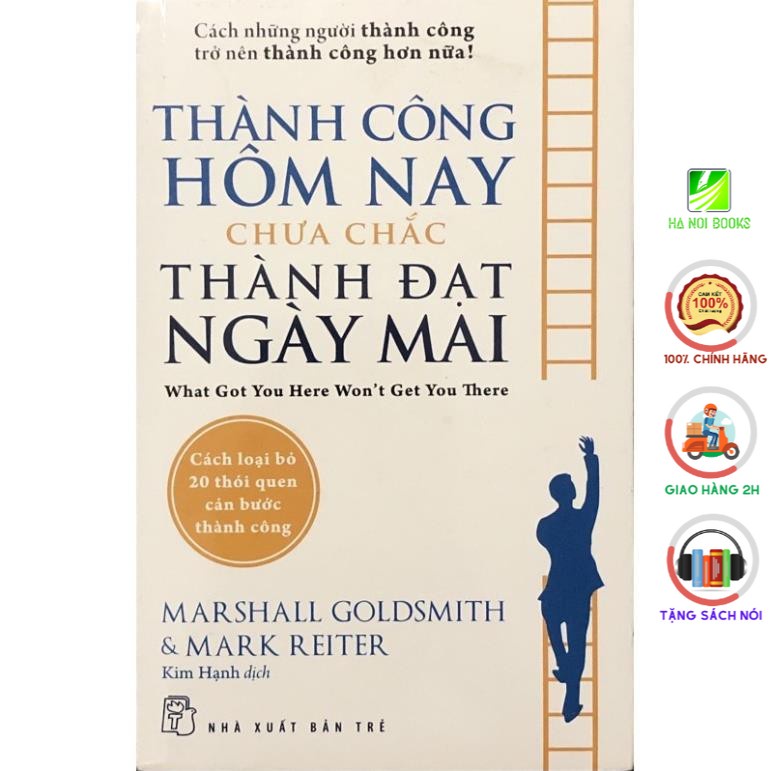 Sách - Thành Công Hôm Nay Chưa Chắc Thành Đạt Ngày Mai - NXB Trẻ