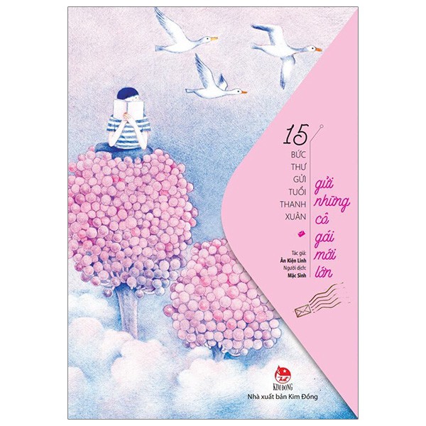 Sách - 15 Bức Thư Gửi Tuổi Thanh Xuân - Gửi Những Cô Gái Mới Lớn - NXB Kim Đồng