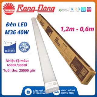 Đèn LED Tuýp Rạng Đông M36 💥 FREESHIP 💥 Dài 1,2m/0,6m - 40W/20W , Thiết Kế Ánh Sàng Tràn Viền Đèn Led Siêu Sáng