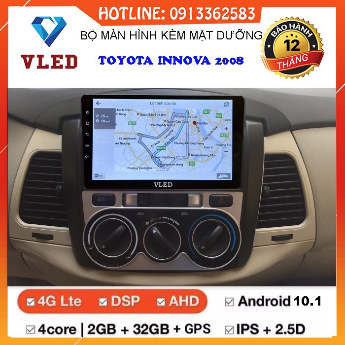 Bộ màn hình Android VLED V5 cho xe TOYOTA INNOVA 2008, thu phát wifi, kết nối Bluetooth, màn hình cảm ứng, độ nhạy cao -