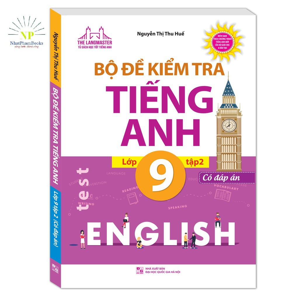 Sách - Bộ đề kiểm tra tiếng Anh lớp 9 tập 2 - Có đáp án Tặng Kèm Bookmark