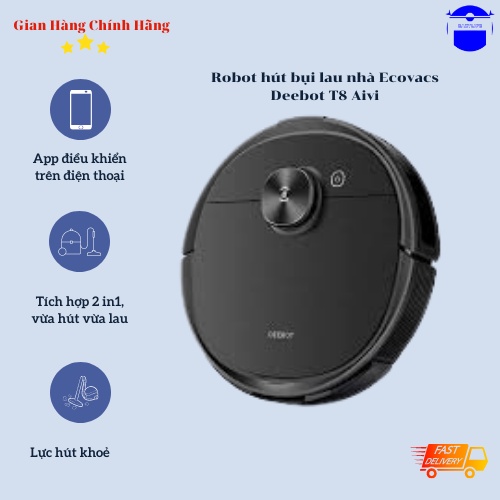 Robot hút bụi lau nhà Ecovacs Deebot T8 Aivi , hàng chính hãng, giá rẻ