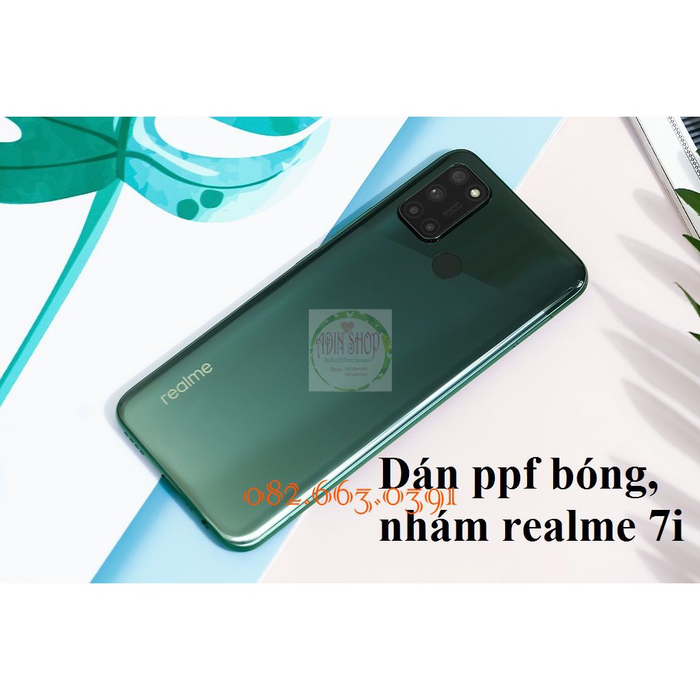 Dán PPF Realme 7i bóng, nhám- màn hình, mặt lưng, mặt lưng full viền