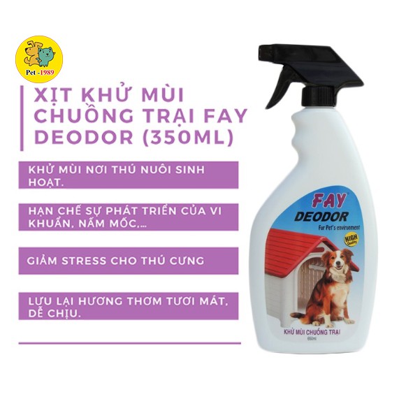 Xịt Khử Mùi Chuồng Trại vệ sinh chuồng trại Fay Deodor 350ml - 650ml Pet-1989