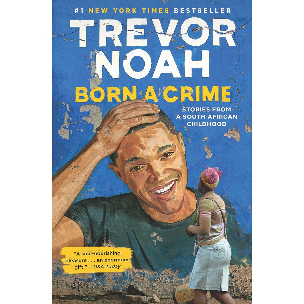 Sách - Born A Crime : Stories from a South African Childhood by Trevor Noah - (Phiên bản US, paperback)