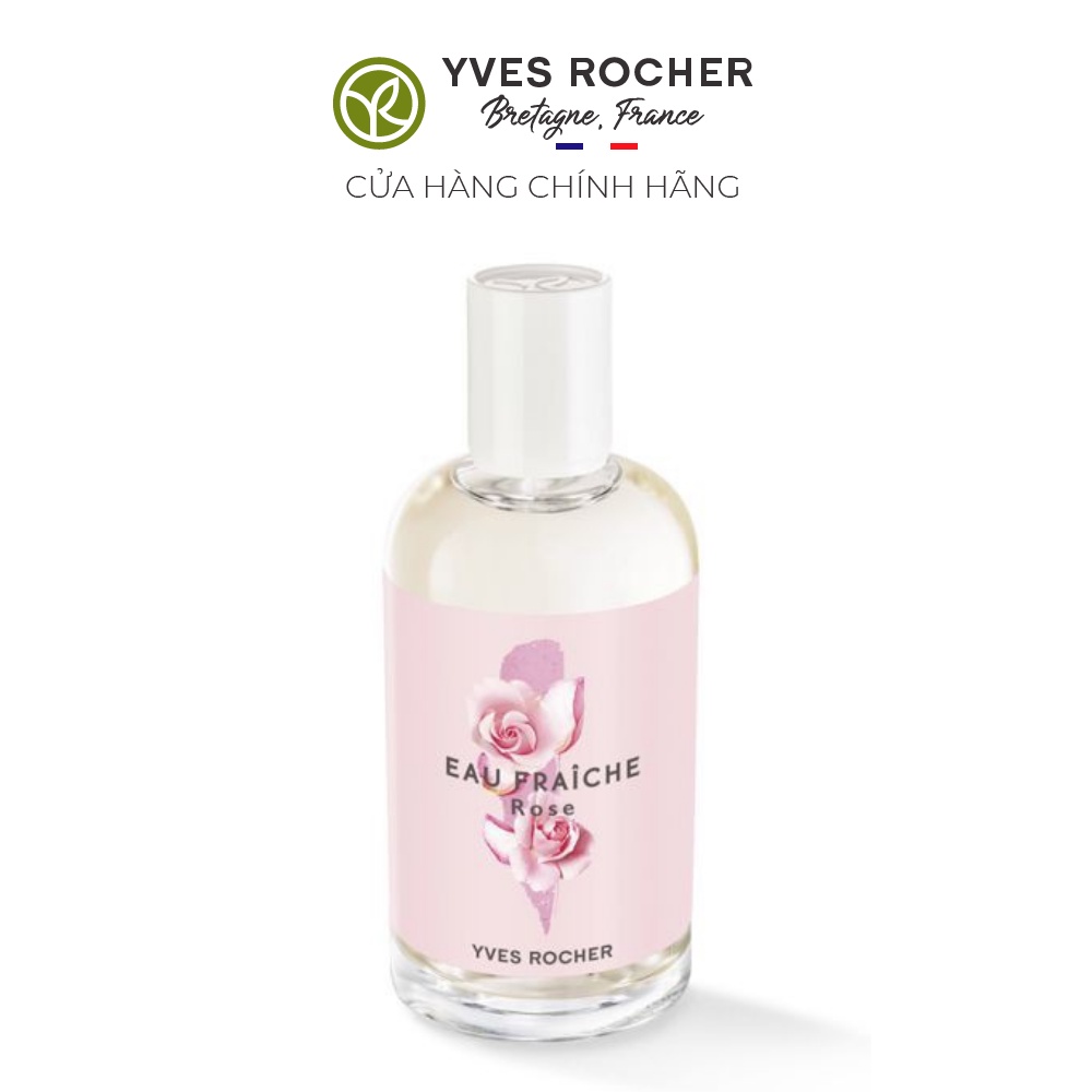 Nước hoa hương hoa hồng Yves Rocher ROSE EAU FRAICHE 100ML