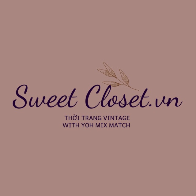 SWEET CLOSET. VN