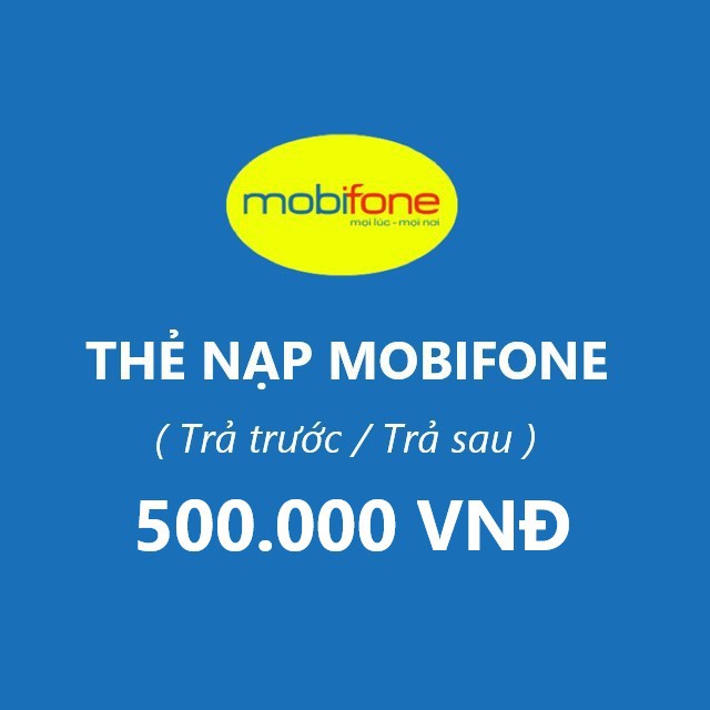 Thẻ Nạp Mobifone 500.000 đ