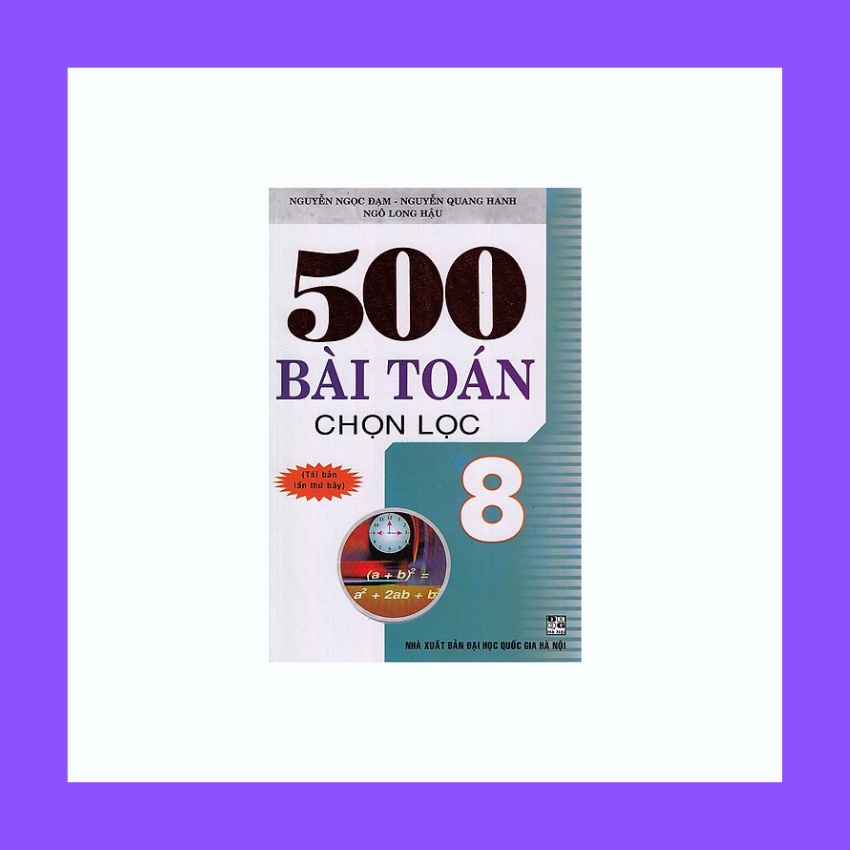 Sách - 500 Bài Toán Chọn Lọc Lớp 8