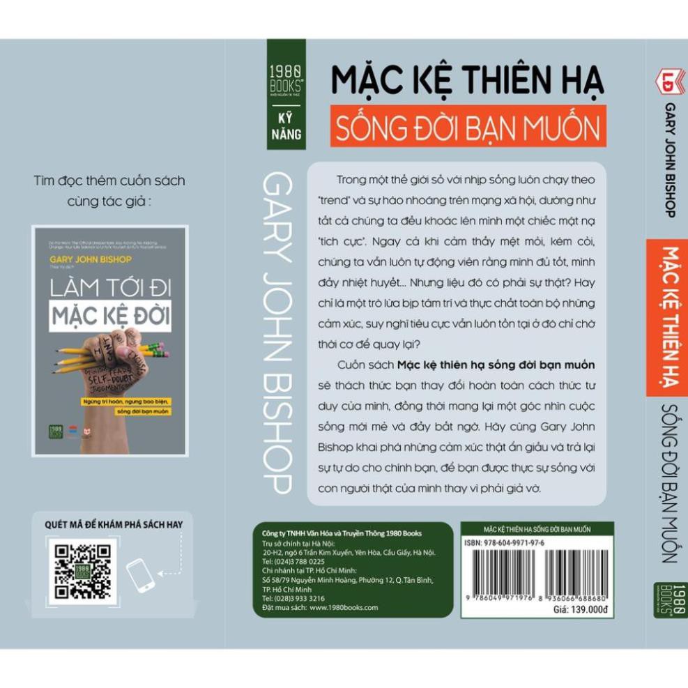 Sách 1980 Books - Mặc Kệ Thiên Hạ Sống Đời Bạn Muốn