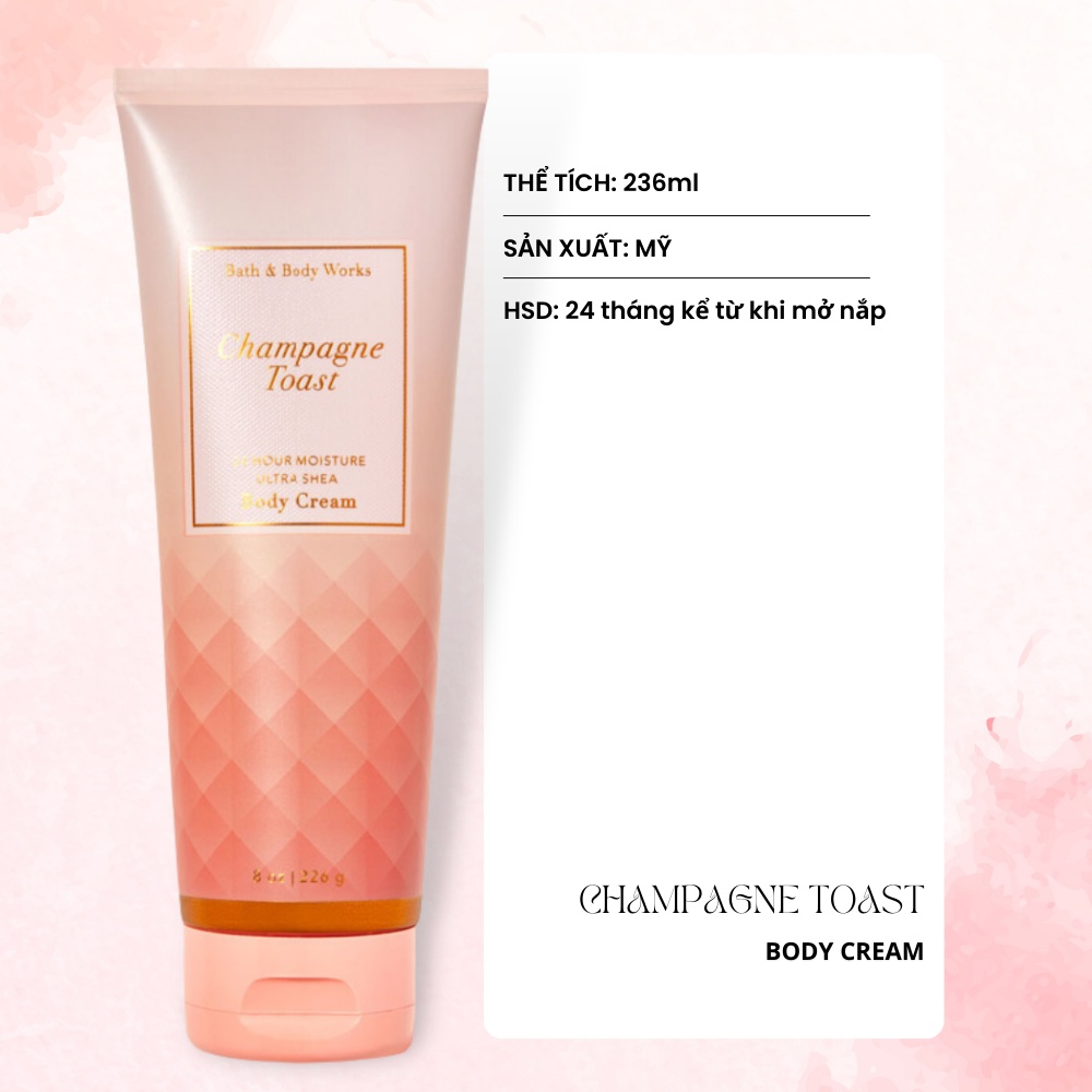 Kem Dưỡng Da Bath & Body Works - Champagne Toast Body Cream 226ml