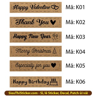 Nhãn dán giấy kraft Happy new year, Happy valentine, Thank you, Merry christmas, Happy birthday, Especially for you