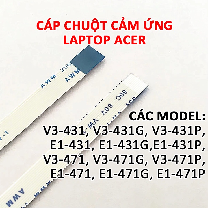 Cáp touchpad laptop Acer E1-431 E1-431G E1-431P E1-471 E1-471G E1-471 V3-431 V3-431G V3-431P V3-471 V3-471G V3-471P