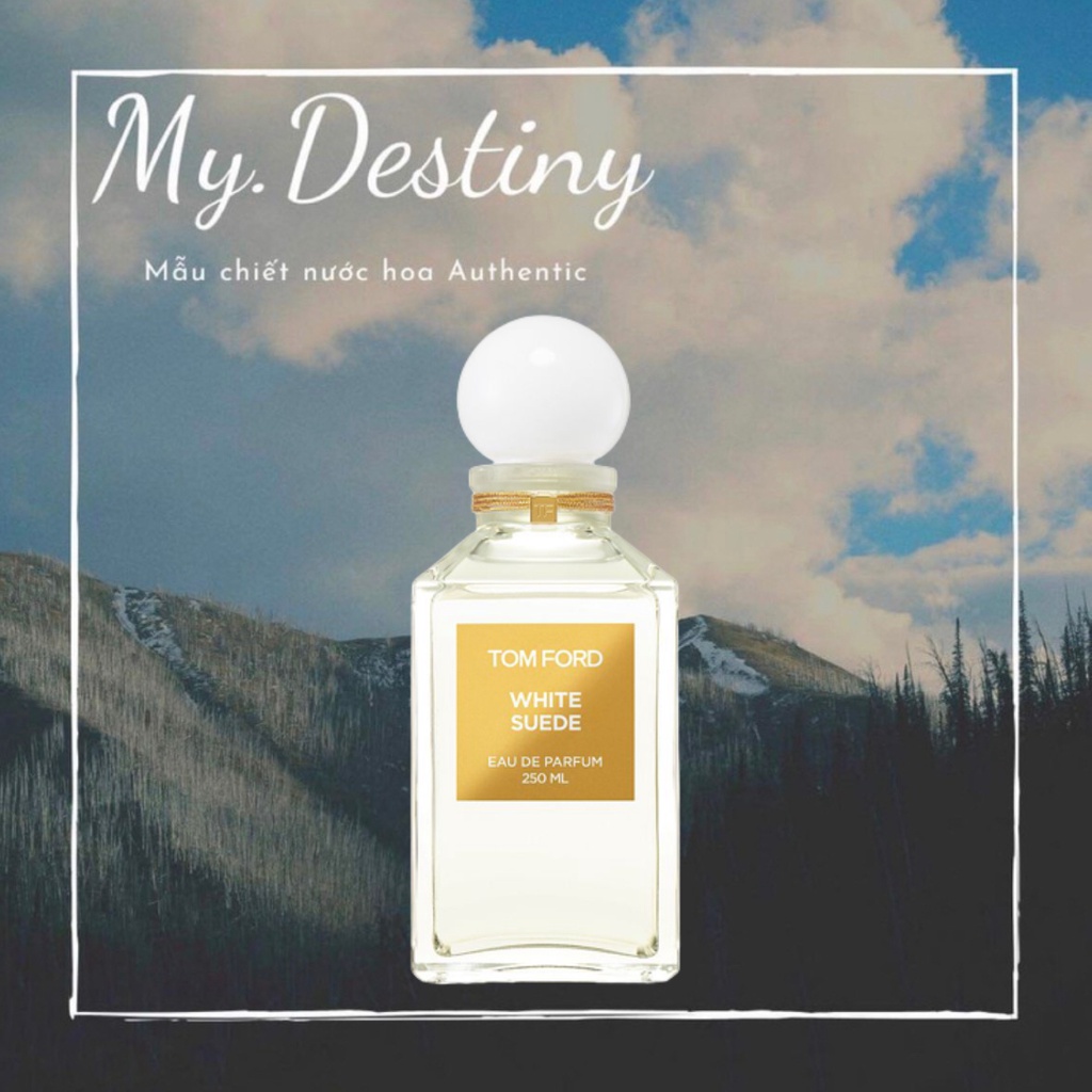 Nước hoa Tom Ford White Suede 2ml/ 5ml/ 10ml Mʏ.Dᴇsᴛɪɴʏ_