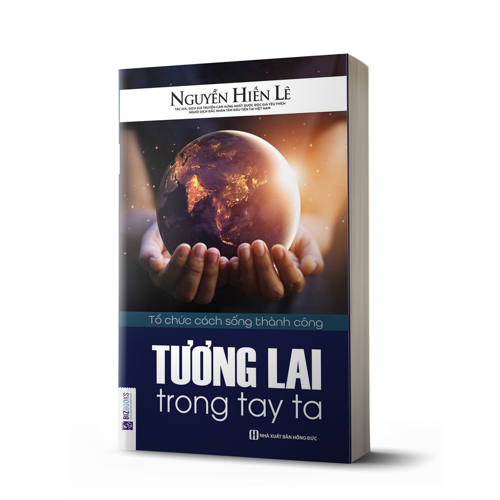 Sách Phát Triển Bản Thân - Tương lai trong tay ta [BIZBOOKS]