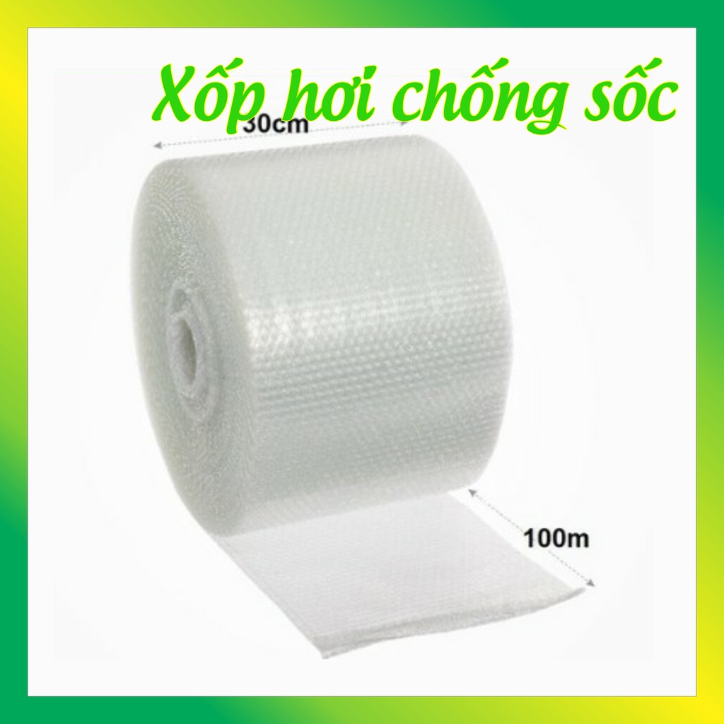 Cuộn xốp hơi xốp chống sôc xốp khi 30cmx100m