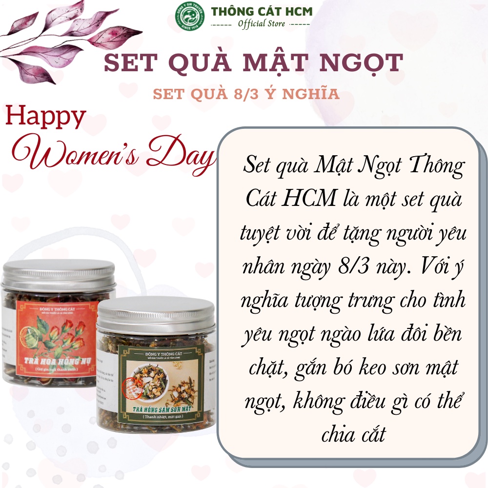 Set quà tặng ý nghĩa 8 - 3 Bộ quà Mật Ngọt THÔNG CÁT HCM trà hoa hồng, trà sơn mật giành tặng người yêu, phụ nữ cao cấp