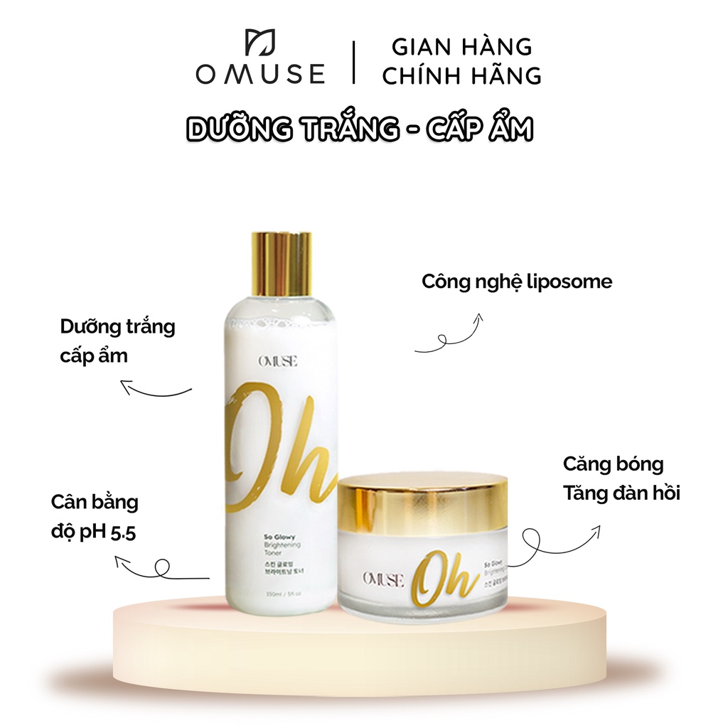 Combo Cream &amp; Toner dưỡng trắng và phục hồi da O’Muse Oh So Glowy Brightening