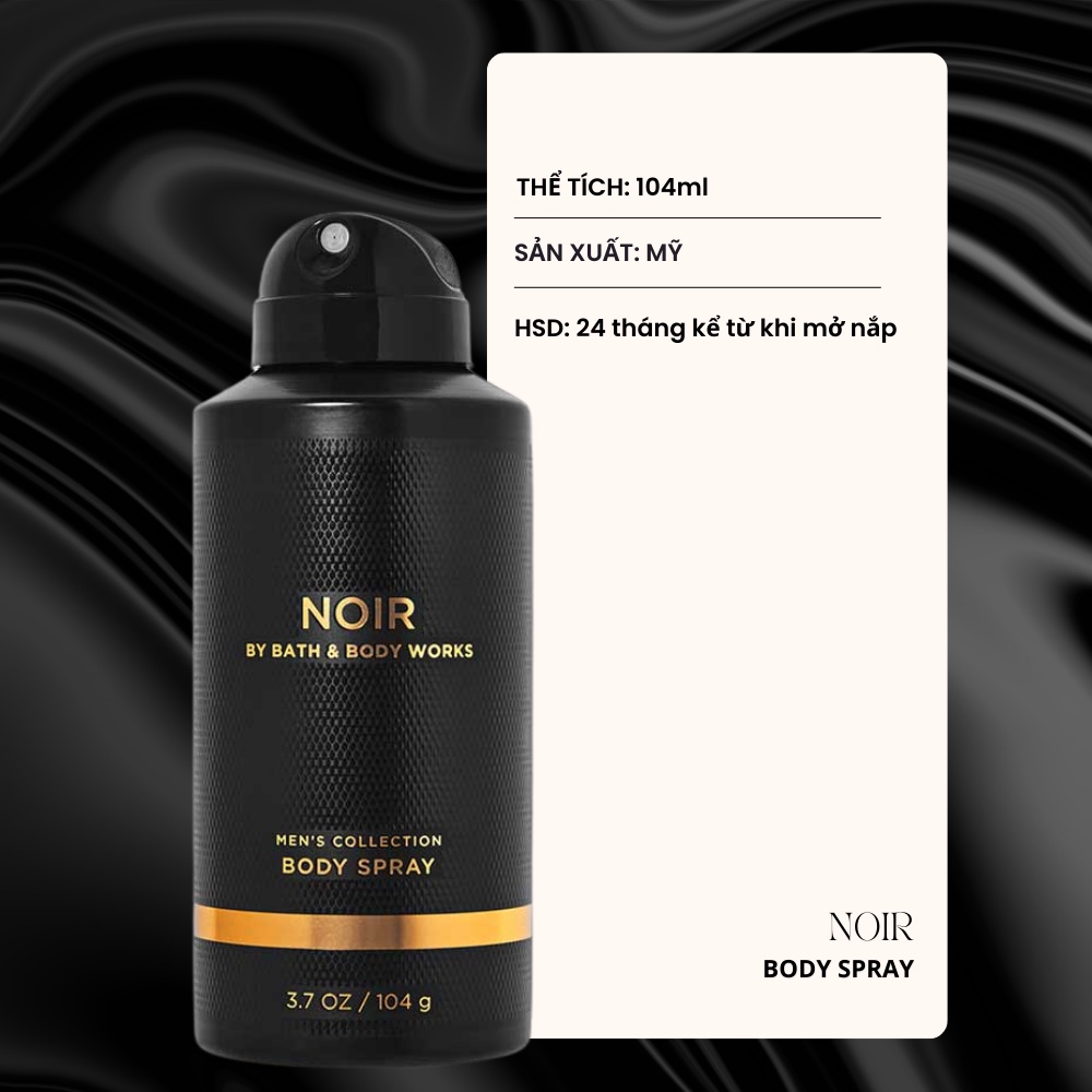 Xịt Khử Mùi Toàn Thân Nam Bath & Body Works  Noir Men - Mùi Hương Sang Trọng Chai 104g