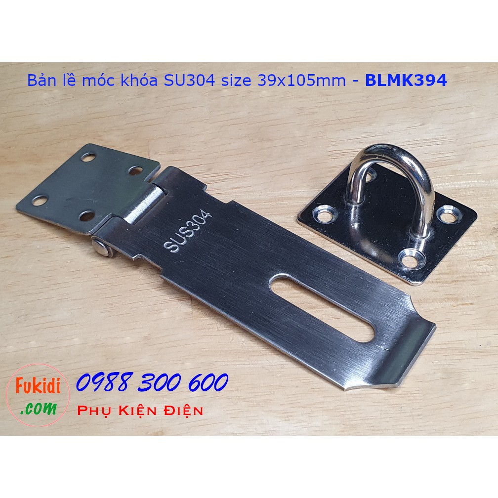 Bản lề móc khóa SU304 bề rộng 39mm dài 86, 105 và 127mm - BLMK39x