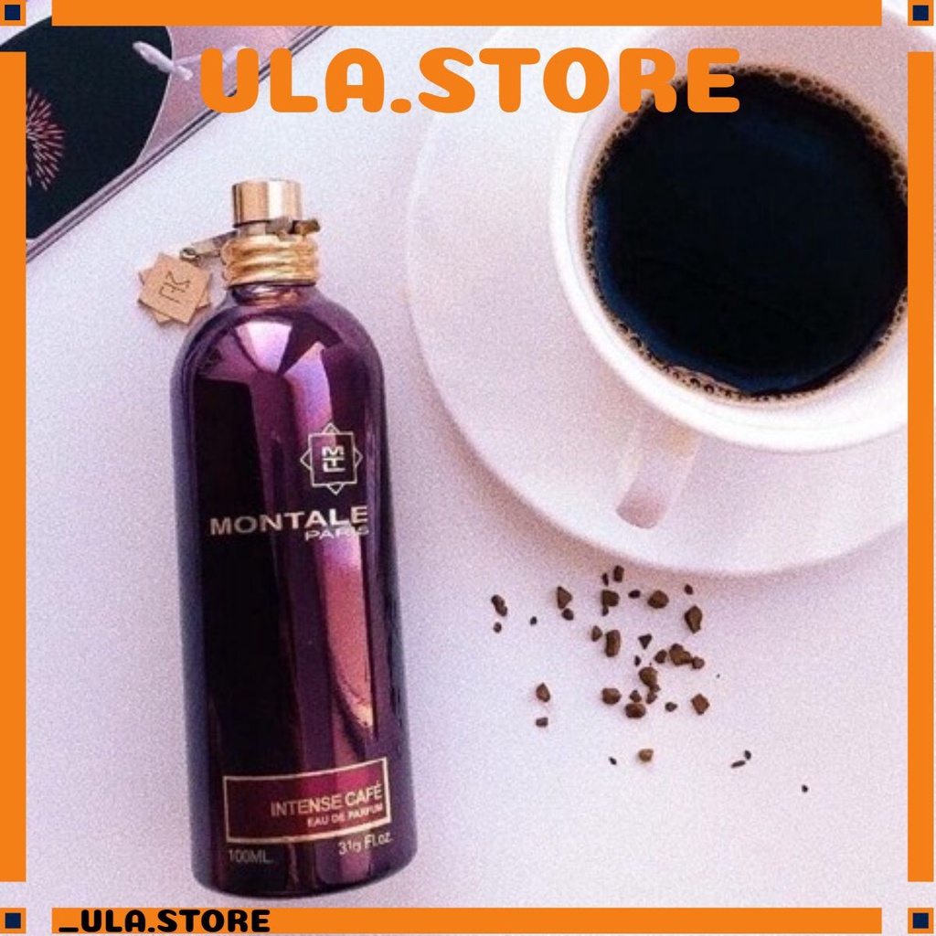 _𝑈𝑙𝑎.𝑆𝑡𝑜𝑟𝑒_ Nước Hoa Montale Intense Cafe EDP Test 5ml/10ml/20ml