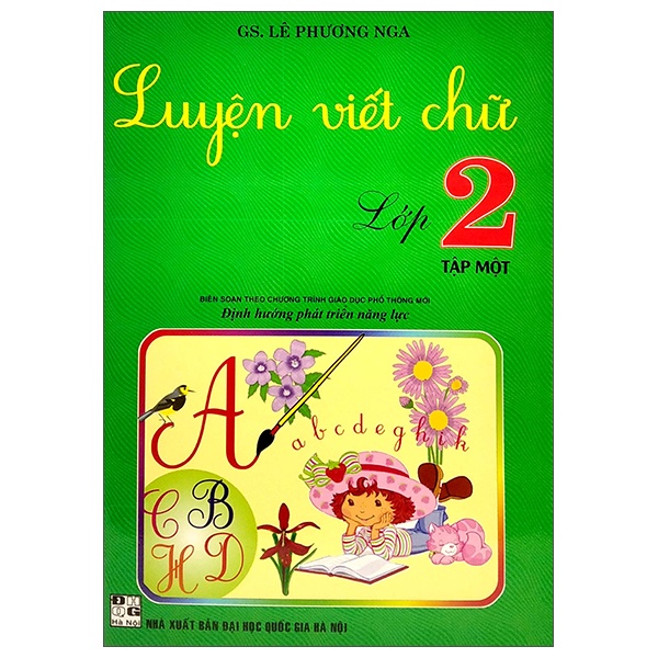 Sách Luyện Viết Chữ Lớp 2 - Tập 1 (Biên Soạn Theo Chương Trình Giáo Dục Phổ Thông Mới)