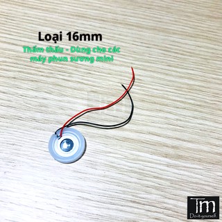 Đầu Phun Sương Siêu Âm 16mm 20mm (10 cái)