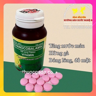 B12 Cyanocobalamin dạng viên 100 viên cho gà đá, chim cảnh