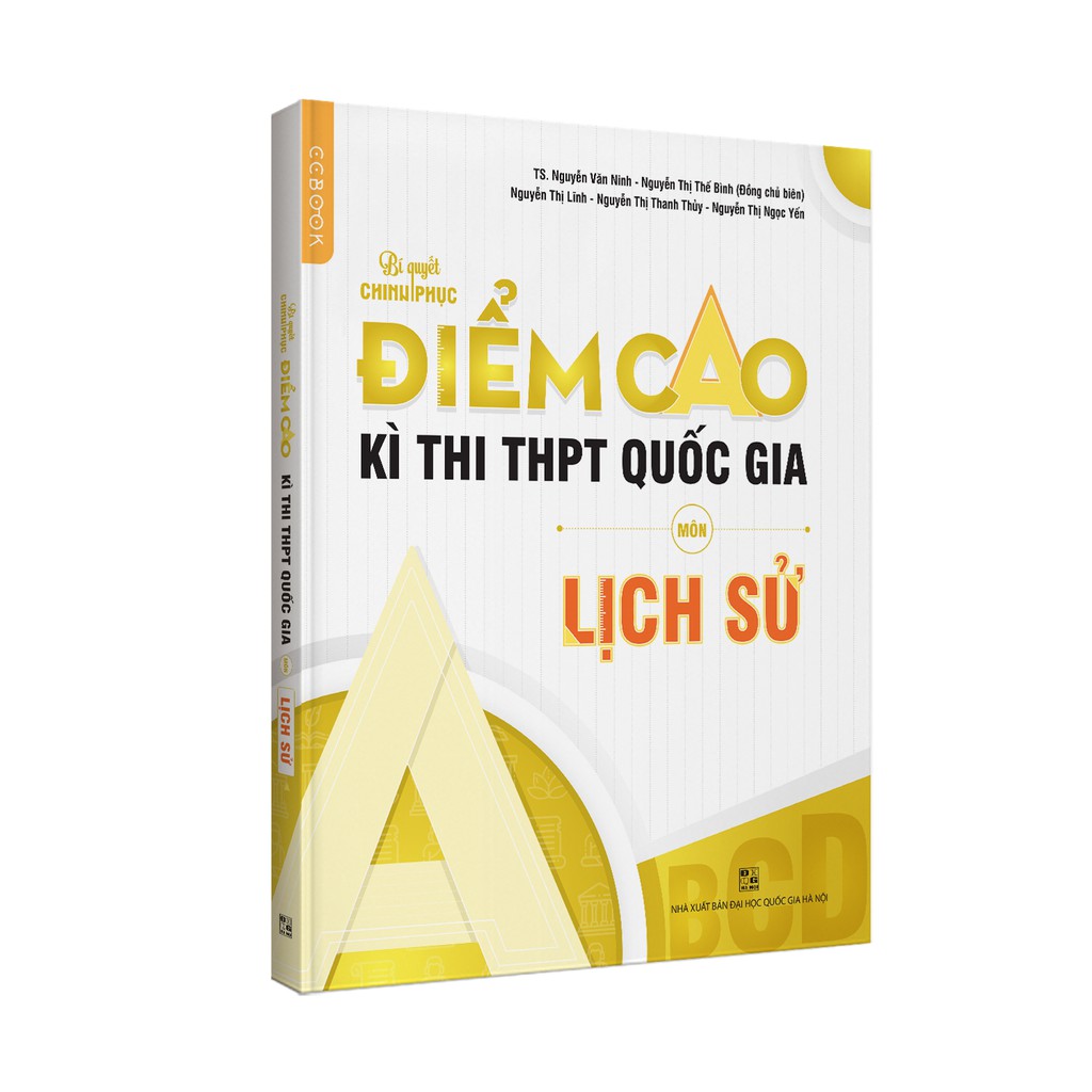 Sách - Bí quyết chinh phục điểm cao kỳ thi THPT Quốc gia môn Lịch sử | BigBuy360 - bigbuy360.vn