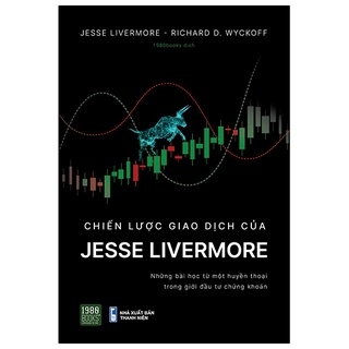 Sách Chiến Lược Giao Dịch Của Jesse Livermore