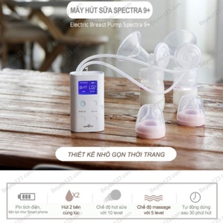 Máy hút sữa điện đôi cao cấp màn hình LCD (SPECTRA 9+ , 9PLUS , 9 PLUS)