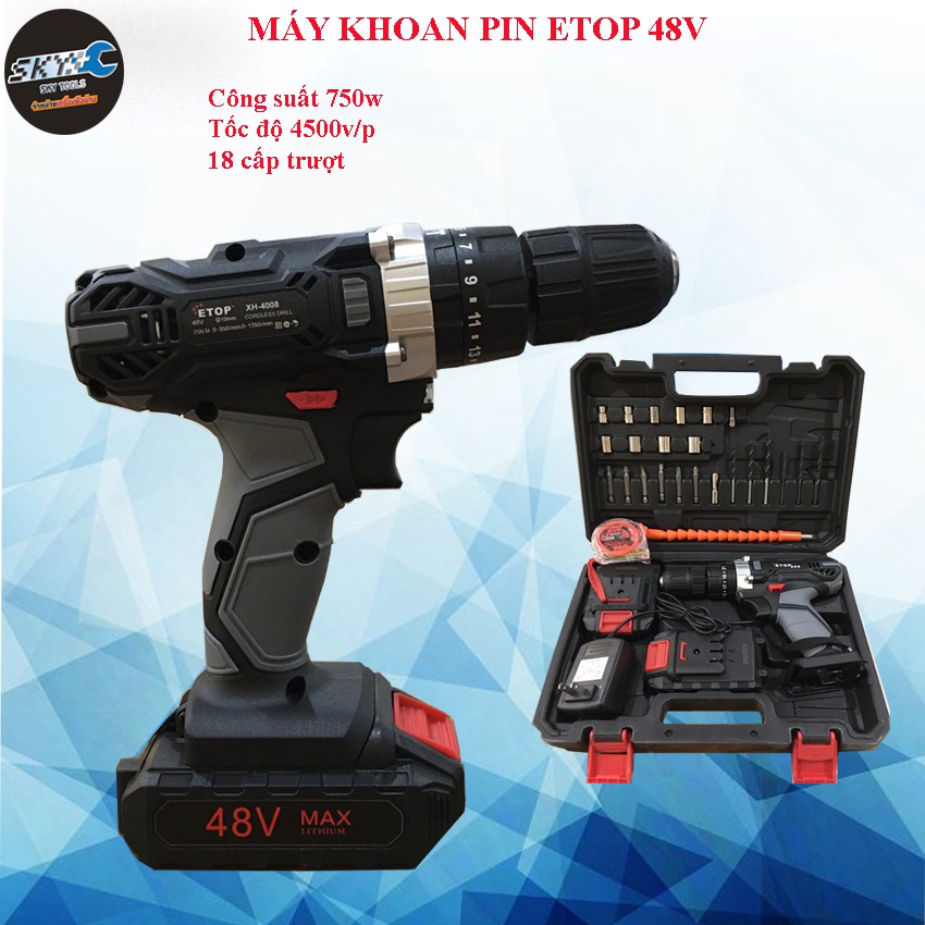 Máy khoan pin ETOP 48V có chế độ khoan đấm- công suất 750w