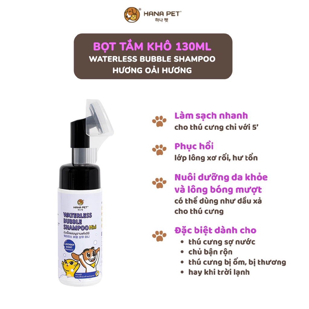 Bọt tắm khô dưỡng lông cho thú cưng Waterless Bubble Shampoo 130ml - Hana Pet Việt Nam