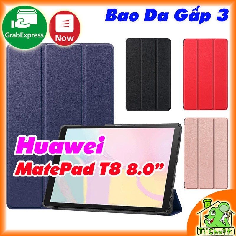 [Ảnh Thật] Bao da Huawei MatePad T8 8.0&quot; Gấp 3 Khúc Lưng Cứng Có Nam Châm