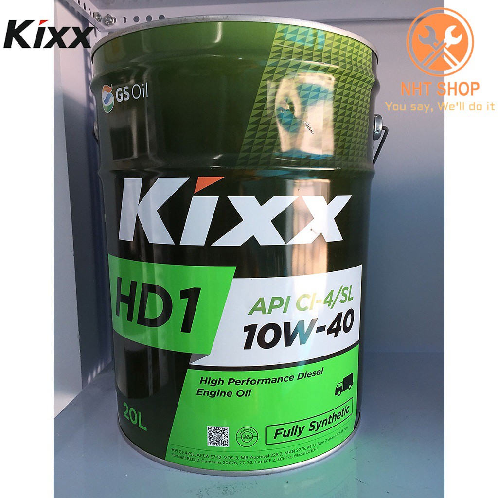 [ CAO CẤP ] Dầu động cơ Kixx HD1 CI-4 E7 10W40 20L Fully Synthetic – NHT Shop