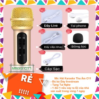 Mic Livestream, Mic Hát Karaoke Thu Âm C11 Âm Thanh Chuyên Nghiệp + Tặng Tai Nghe hàng Chính Hãng