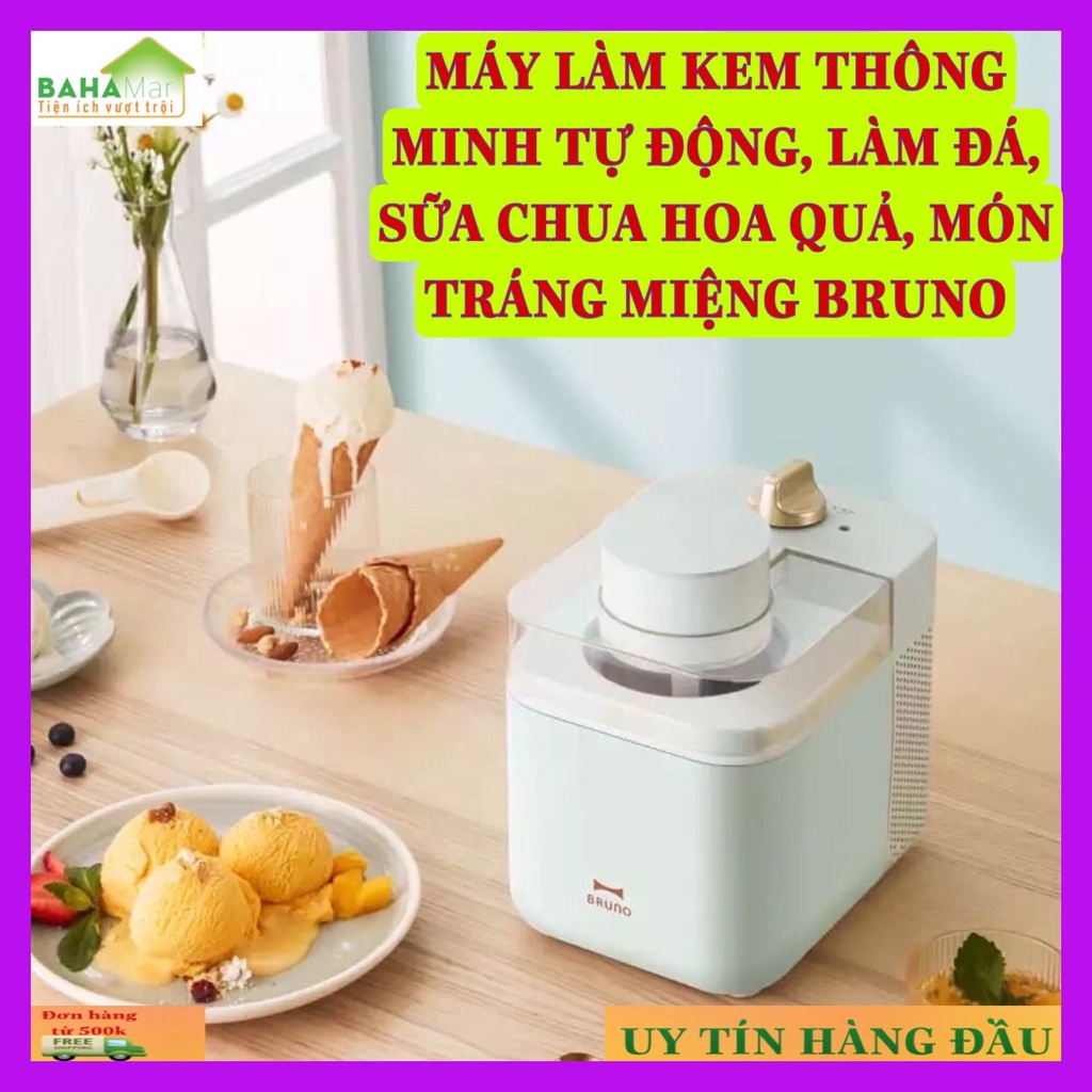 MÁY LÀM KEM THÔNG MINH TỰ ĐỘNG, LÀM ĐÁ, SỮA CHUA HOA QUẢ, MÓN TRÁNG MIỆNG BRUNO "BAHAMAR" Một nút ấn hoạt động, tiện lợi