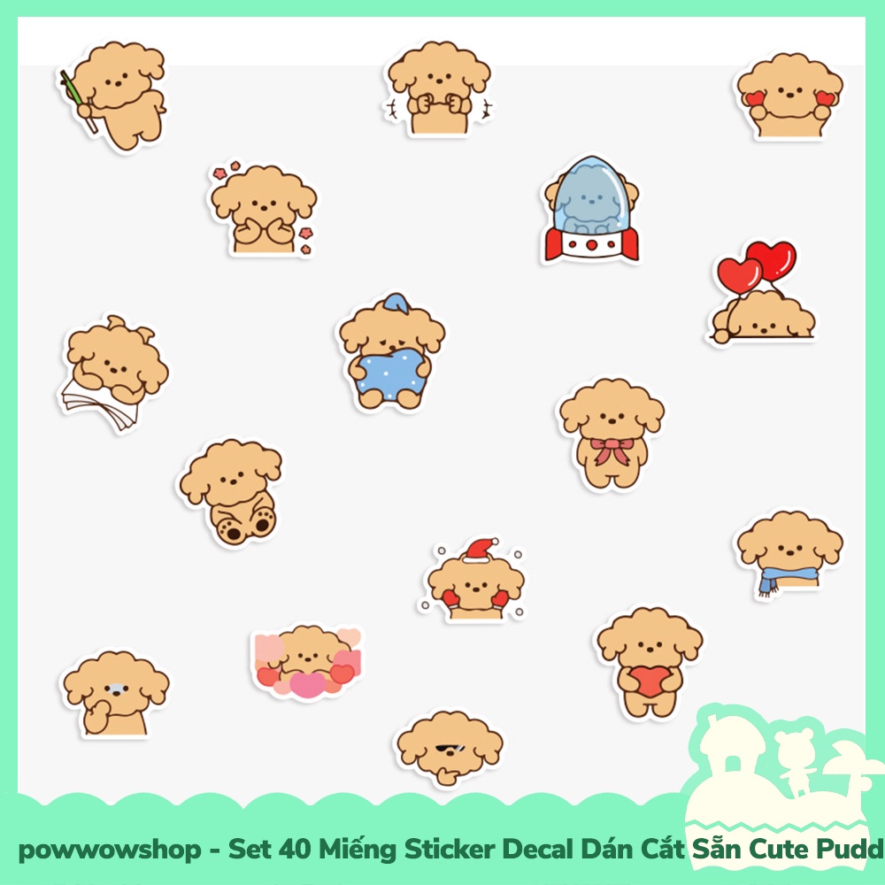 [Sẵn VN - Hỏa Tốc] Set 40 Miếng Sticker Decal Cắt Sẵn DIY Dán Trang Trí Vật Dụng Mẫu Cute Puddle Dog Lovely Emotional