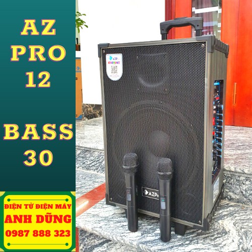 LOA KÉO GIÁ RẺ BASS 30 - AZPRO AZ 12 - CHỐNG HÚ HIỆU QUẢ, BASS SIÊU TRẦM, SIÊU TREBLE