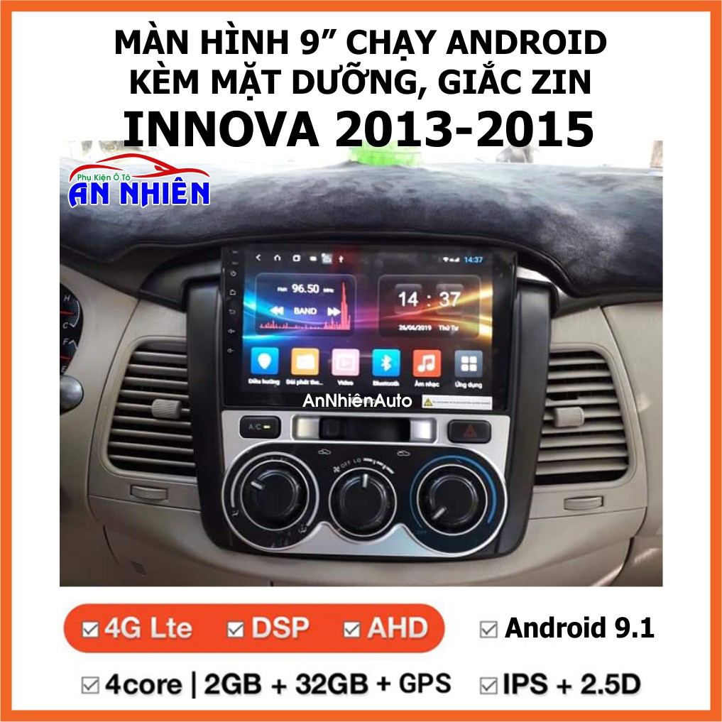 Màn Hình 9 inch Cho Xe INNOVA 2013-2015 - Màn Hình DVD Android Tặng Kèm Mặt Dưỡng Giắc Zin Cho Toyota Innova