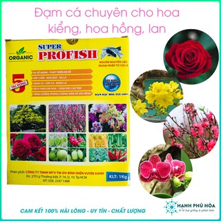 Phân Bón Đạm Cá Dạng Viên Super ProFish (Chile) 1kg- Siêu Ra Rễ, Nảy Chồi, Nhú Đọt, Lá Dày Bóng, Hoa Lâu Tàn