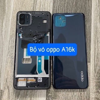 bộ vỏ oppo A16k ,kèm khay sim,phím,kính camera