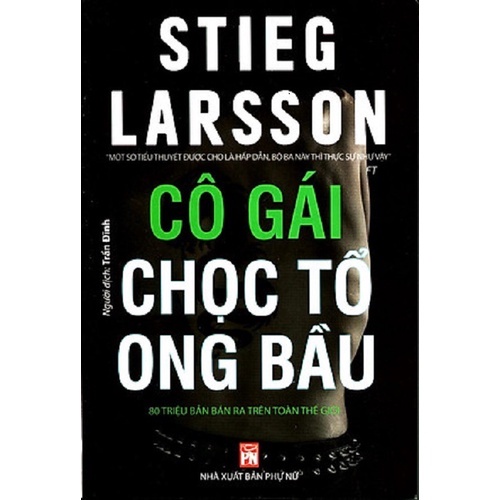 Sách - Cô Gái Chọc Tổ Ong Bầu - Stieg Larsson