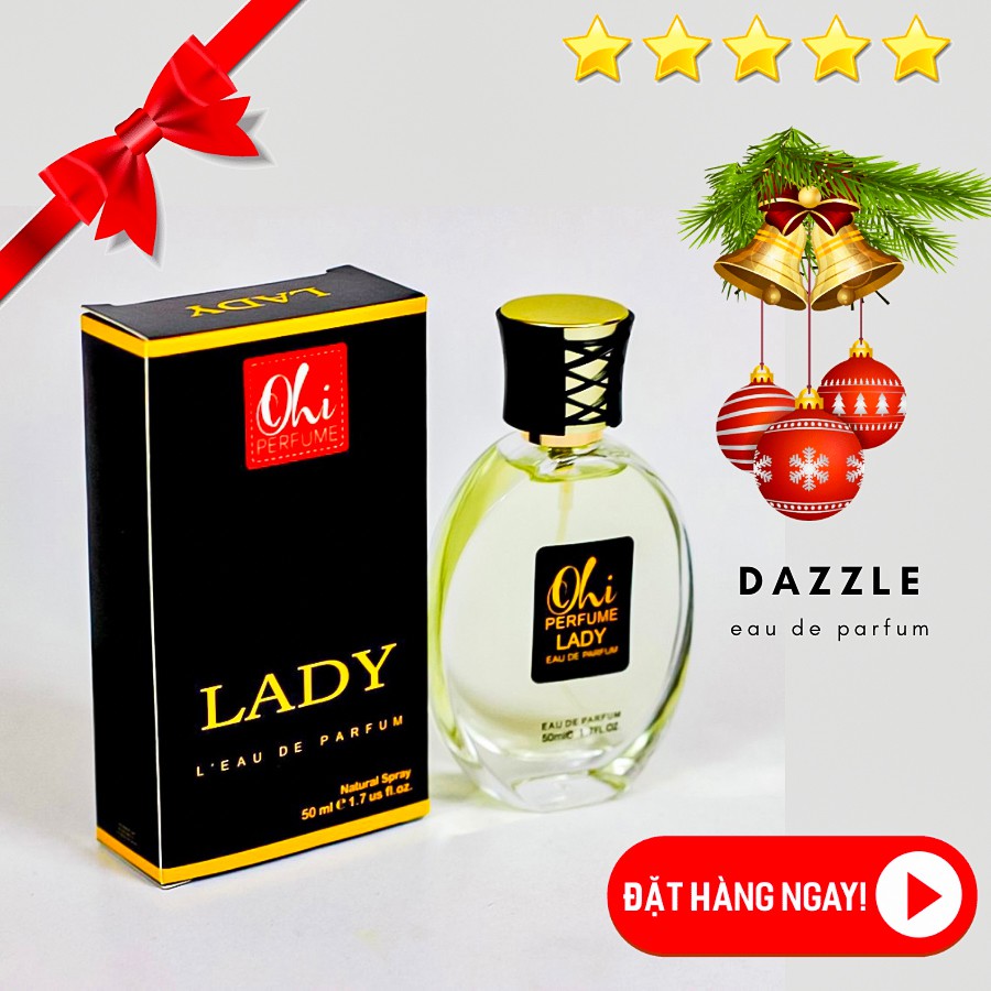 [NEW] Nước hoa nữ OHI-LADY | Thế Giới Skin Care