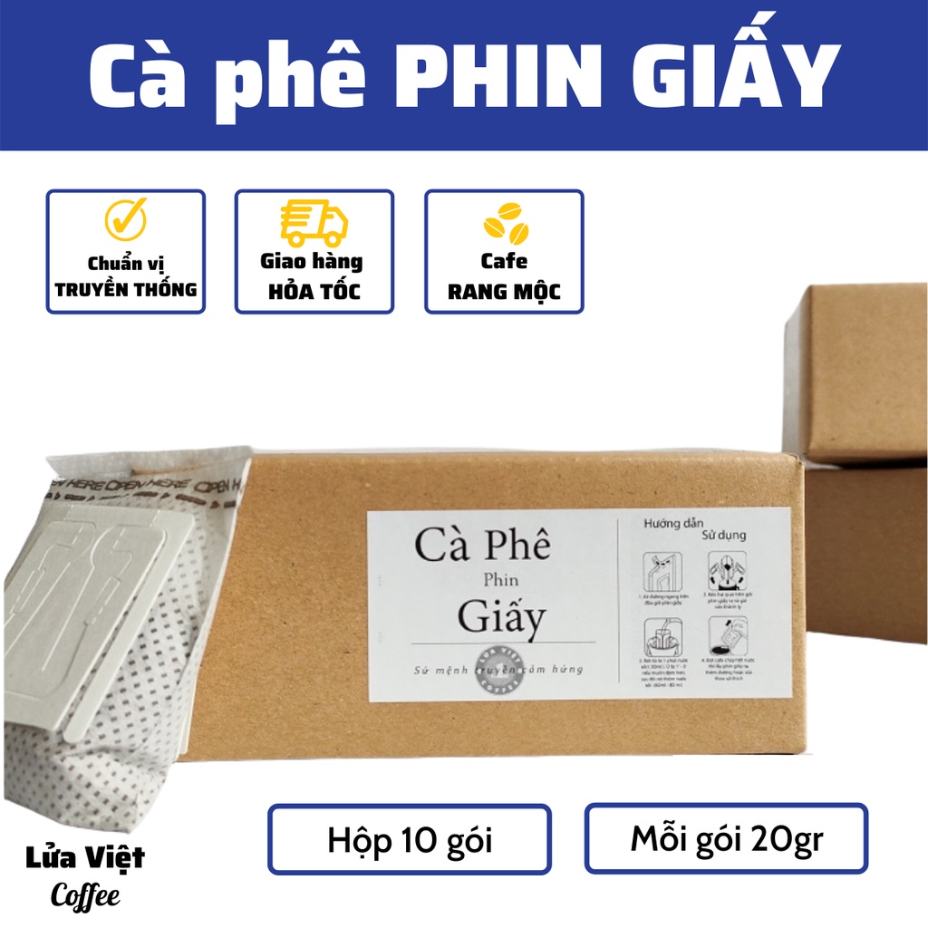 Cà Phê rang xay Phin Giấy Lửa Việt blend 80% Robusta và  20% Arabica Cafe nguyên chất pha phin đậm hương vị truyền thống